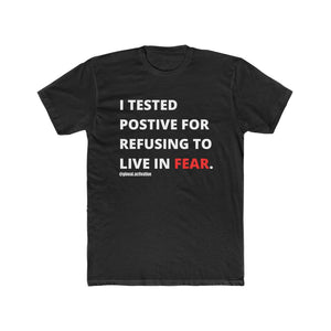 I Tested Positive For Refusing to Live in Fear
