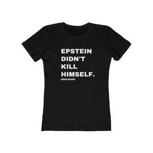 Epstein Didn't Kill Himself